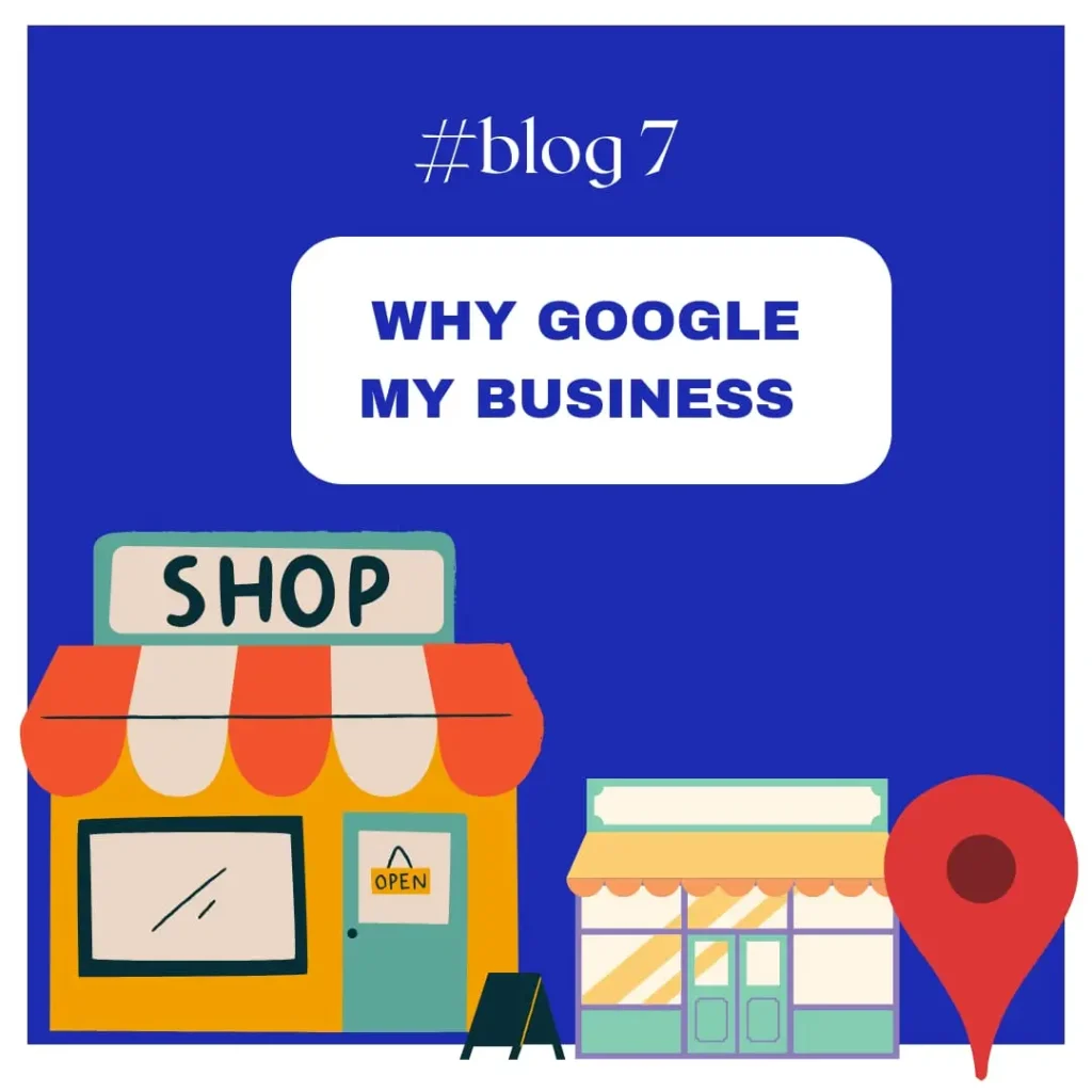 why google my business bloge, by excellent digital marketing specialist in calicut